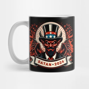 Satan For President 2024 - We Could Do Worse! Mug